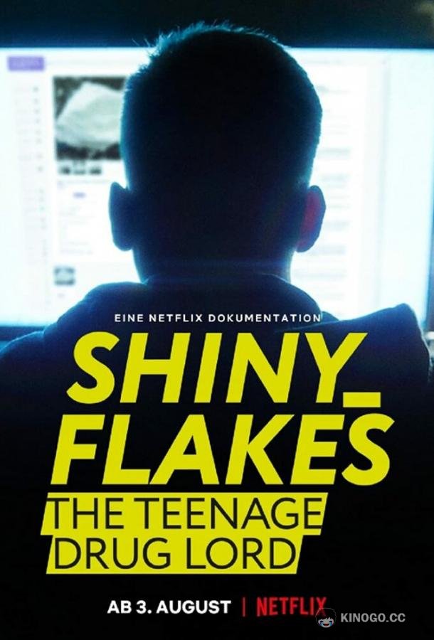 Shiny_Flakes: Молодой наркобарон Shiny_Flakes: The Teenage Drug Lord (2021)