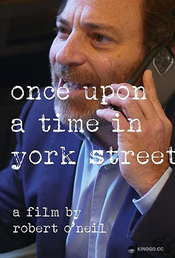 Однажды на Йорк Стрит Once Upon a Time in York Street (2020)