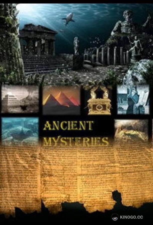Тайны древности Ancient Mysteries (2016)