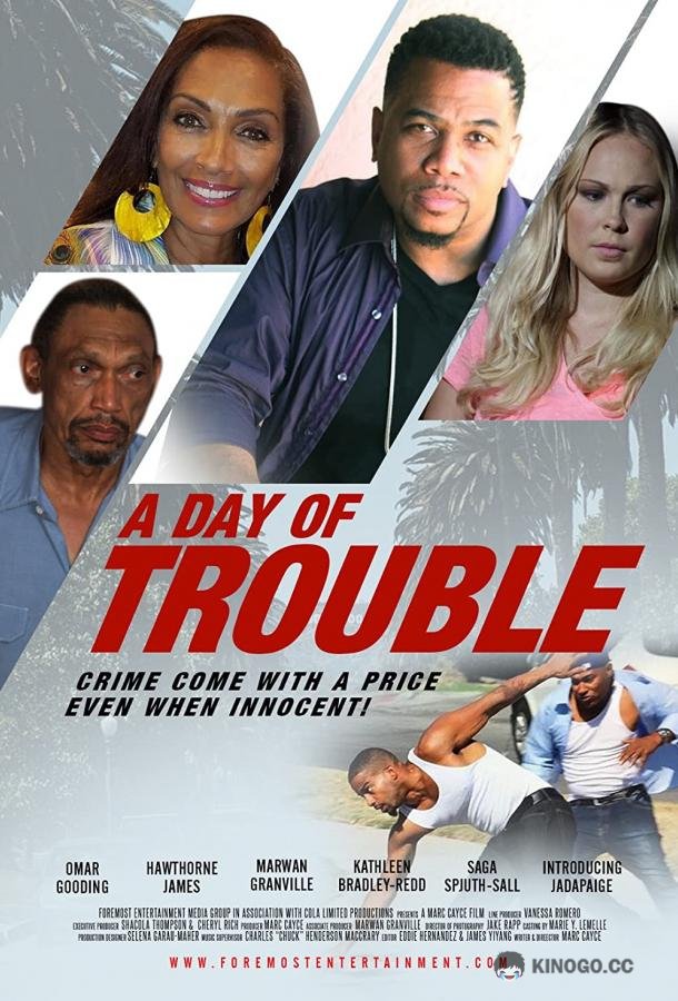 Плохой день A Day of Trouble (2021)