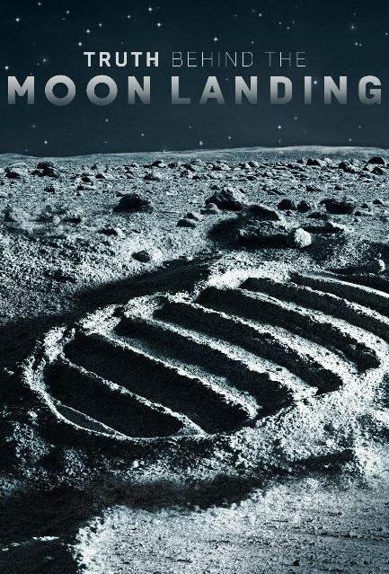 Загадки высадки на Луну Truth Behind the Moon Landing (2019)