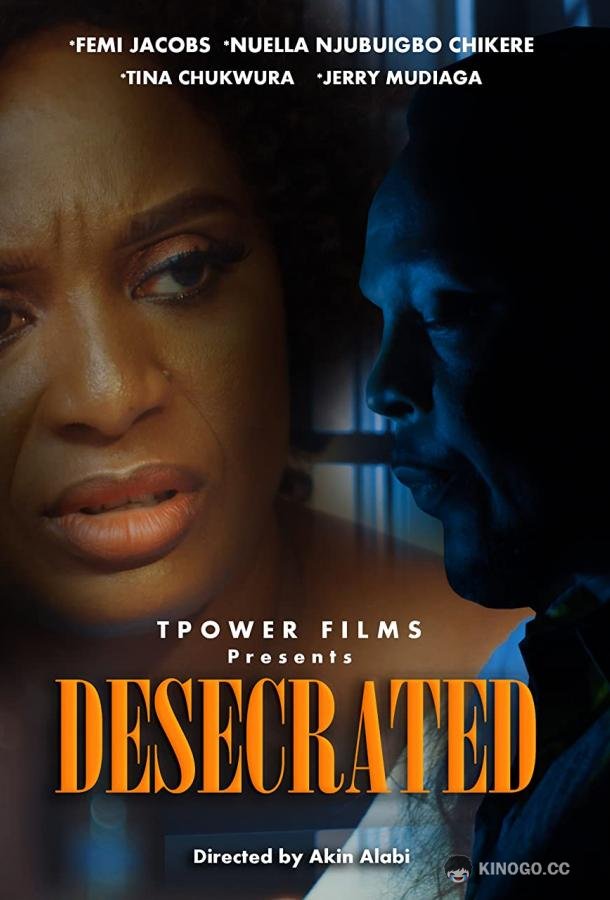 Осквернённые Desecrated (2021)