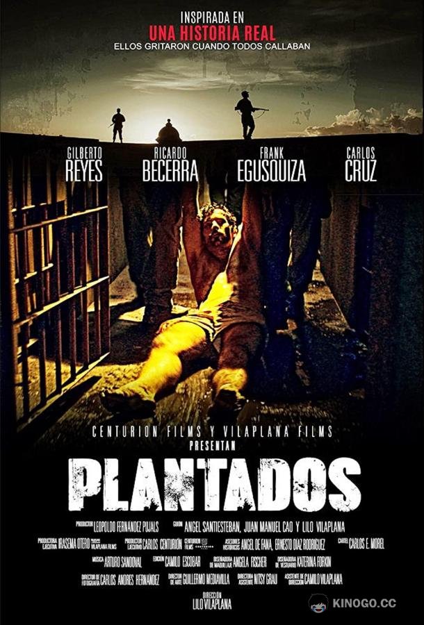 Заключённые Plantados (2021)