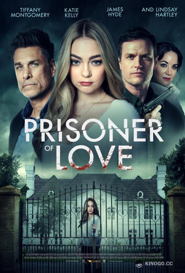 Заложница любви Prisoner of Love (2022)