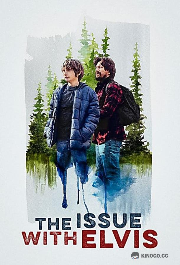 Проблема с Элвисом The Issue with Elvis (2022)