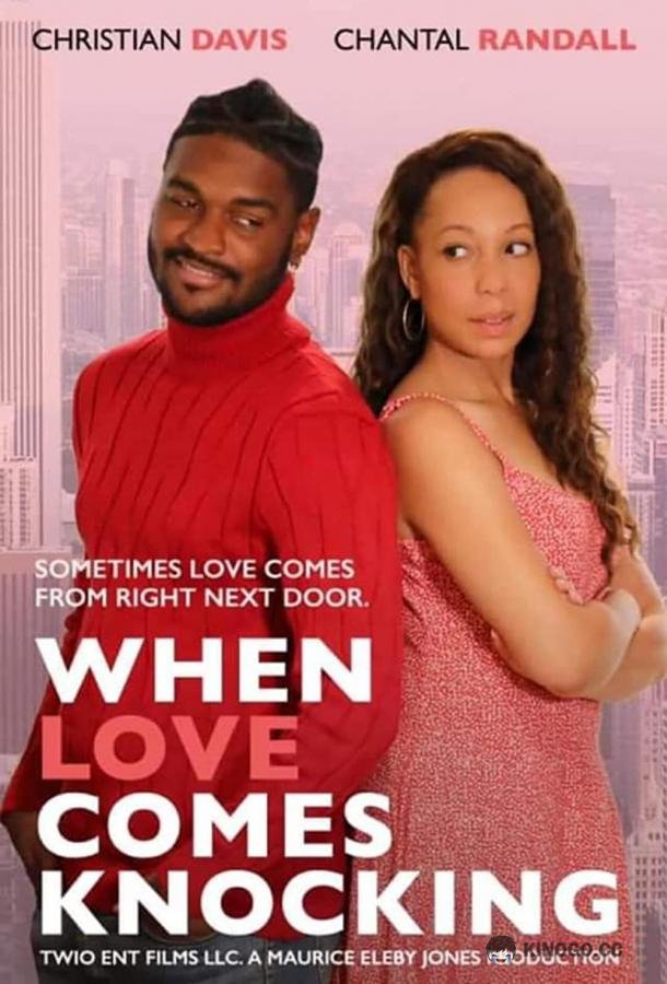 Когда любовь постучит When love comes knocking (2021)