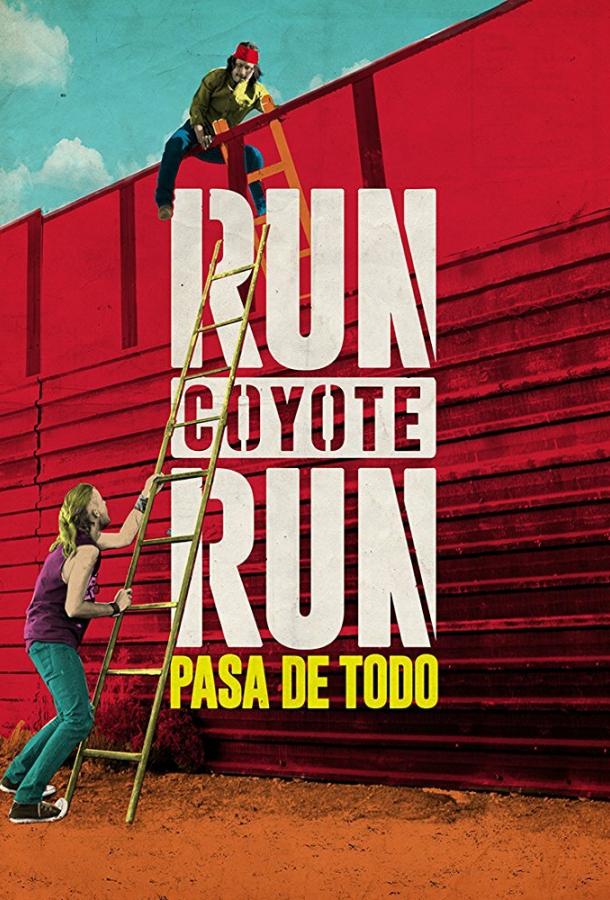 Беги койот, беги Run Coyote Run (2017)