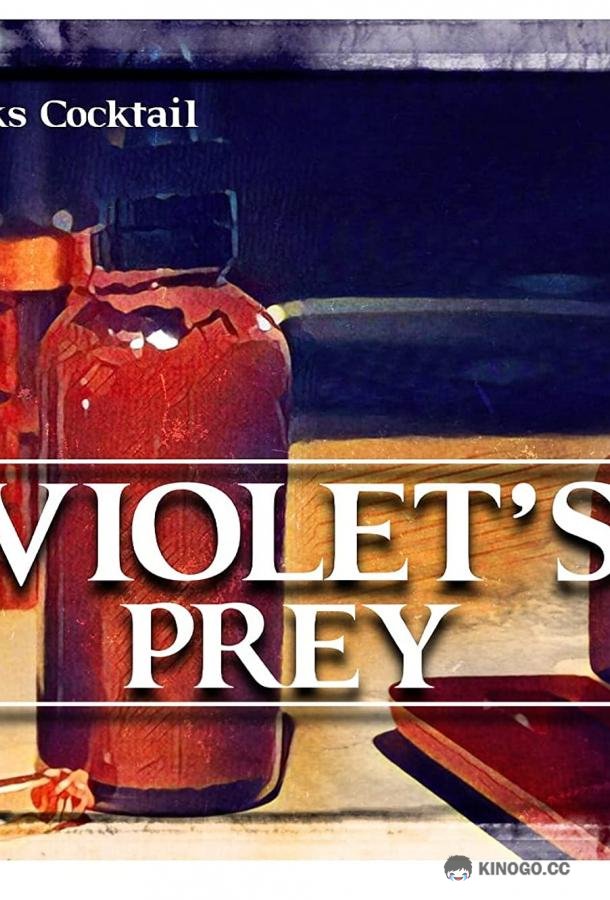 Жертва Вайолет Violet's Prey (2020)