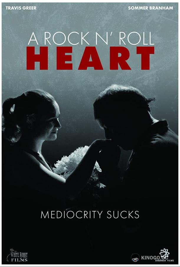 Сердце рок-н-ролла A Rock N' Roll Heart (2019)