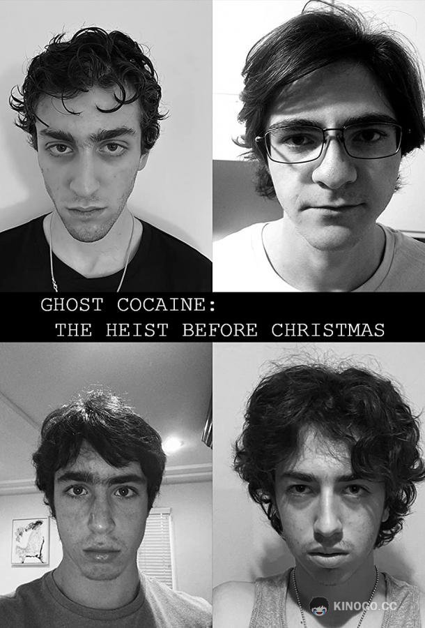 Призрачный кокаин: Рождественское ограбление Ghost Cocaine: The Heist Before Christmas (2020)