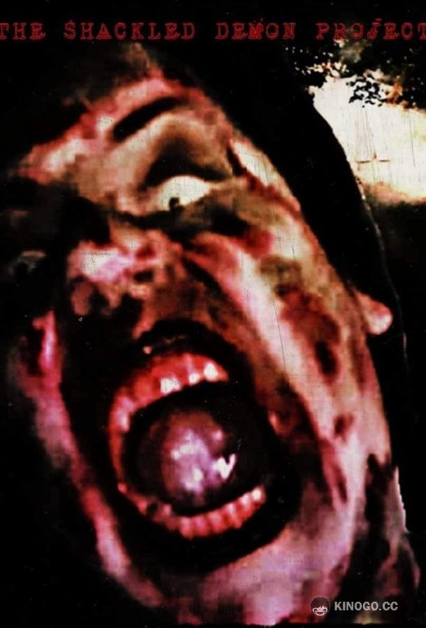 Проект &quot;Закованный демон&quot; The Shackled Demon Project (2020)