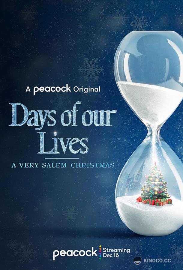 Дни нашей жизни: Салемское Рождество Days of Our Lives: A Very Salem Christmas (2021)