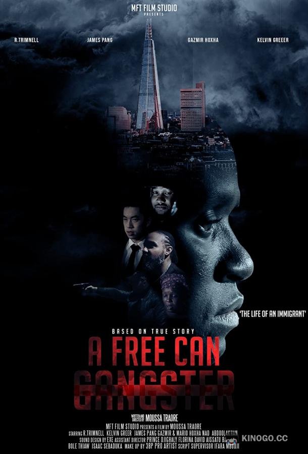 Свободный гангстер A Free Can Gangster (2020)