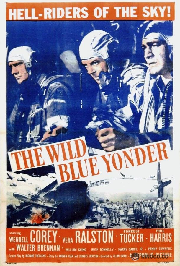 Далёкая синяя высь The Wild Blue Yonder (1951)