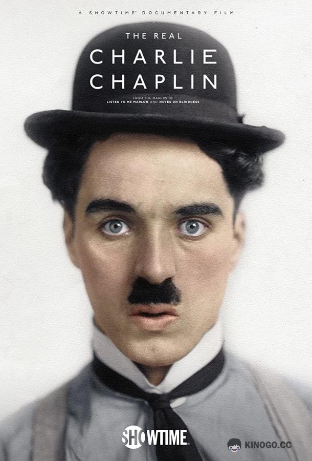Настоящий Чарли Чаплин The Real Charlie Chaplin (2021)