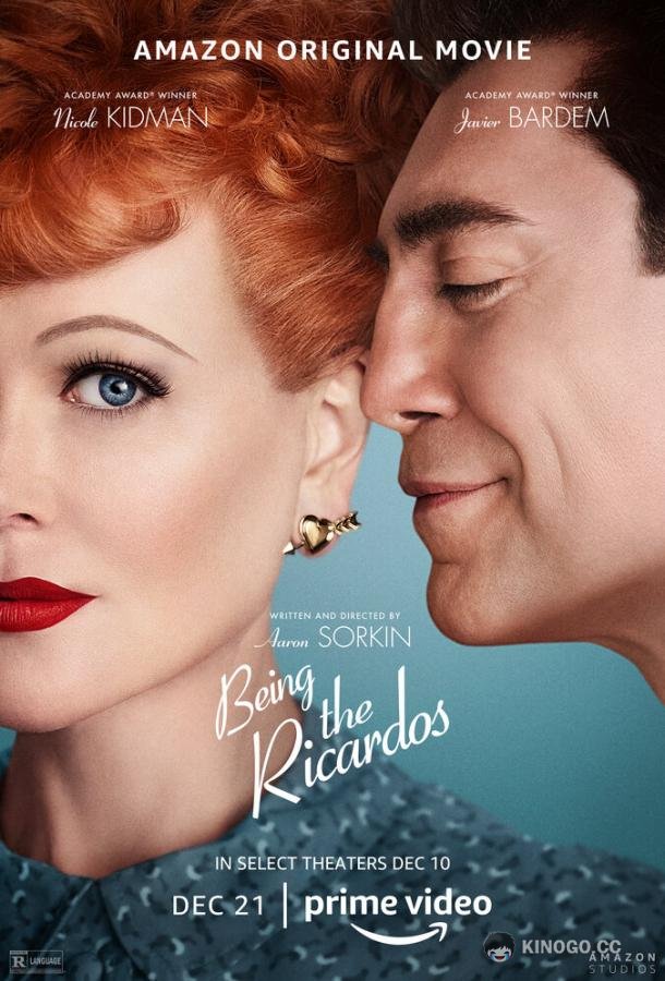 Быть Рикардо Being the Ricardos (2021)