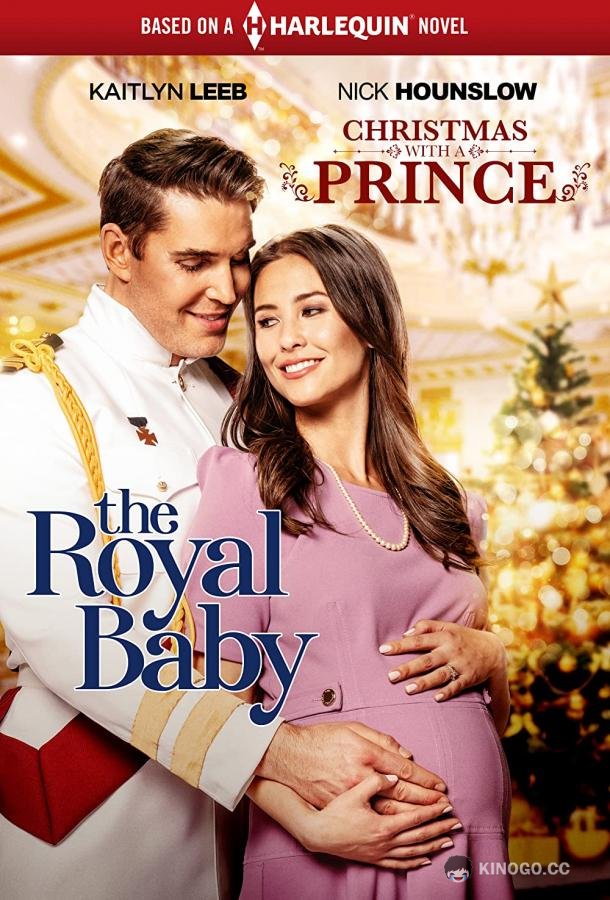 Рождество с принцем: Королевское дитя Christmas with a Prince: The Royal Baby (2021)