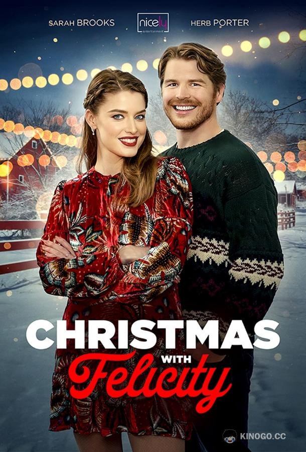 Рождество с Фелисити Christmas with Felicity (2021)