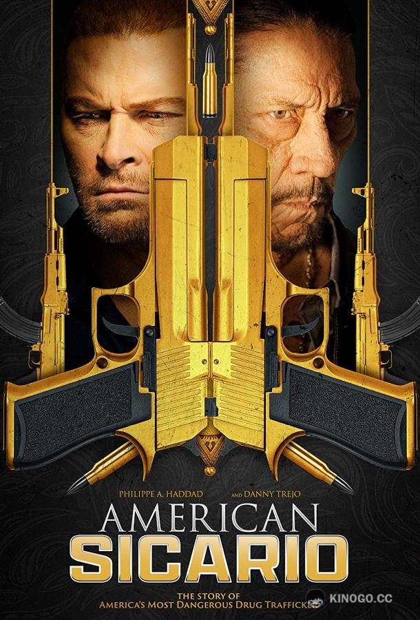 Американский убийца American Sicario (2021)