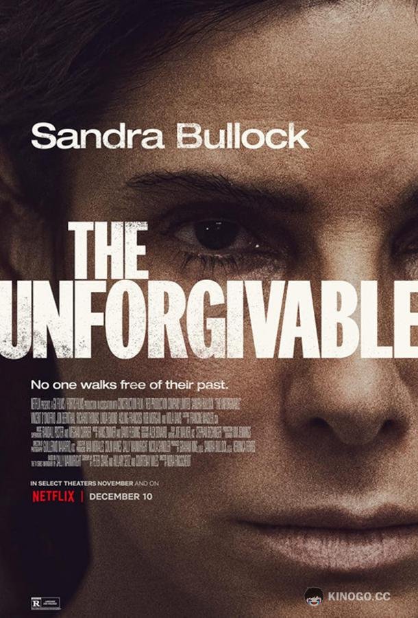 Непрощённая The Unforgivable (2021)