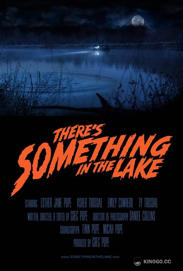 Затаившееся в озере There's Something in the Lake (2021)