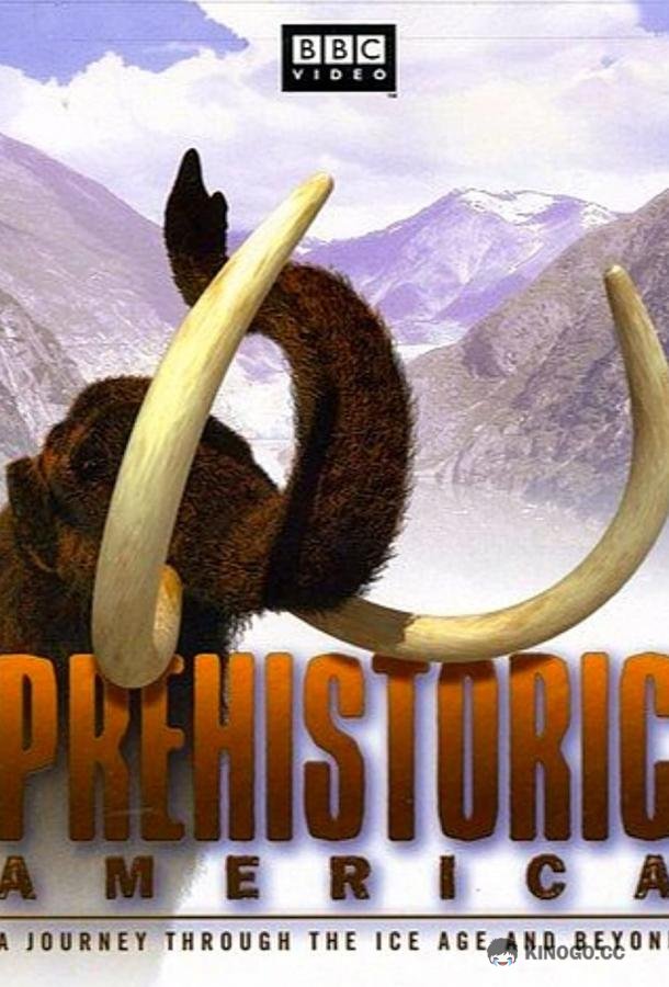 BBC: Первобытная Америка Wild New World (2002)
