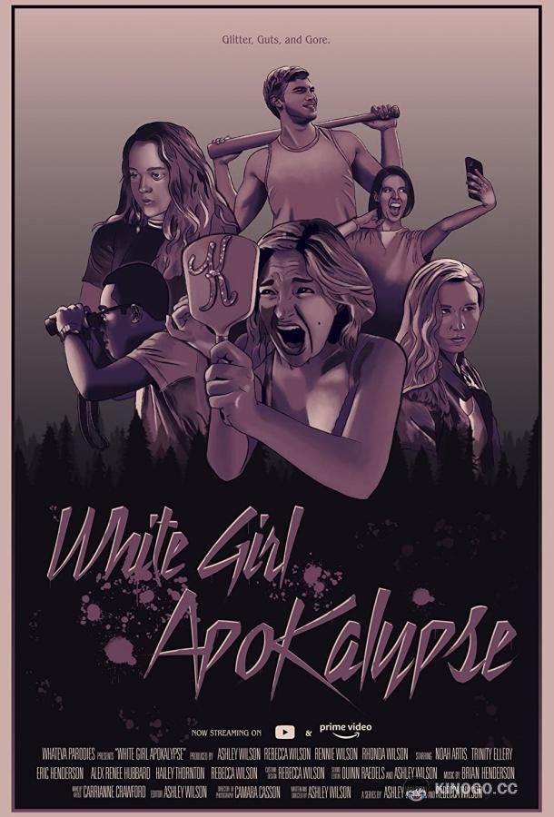 Апокалипсис белой девчонки White Girl Apokalypse (2021)