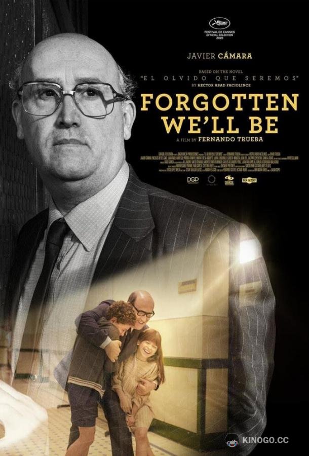 Грядущая забывчивость El olvido que seremos (2020)