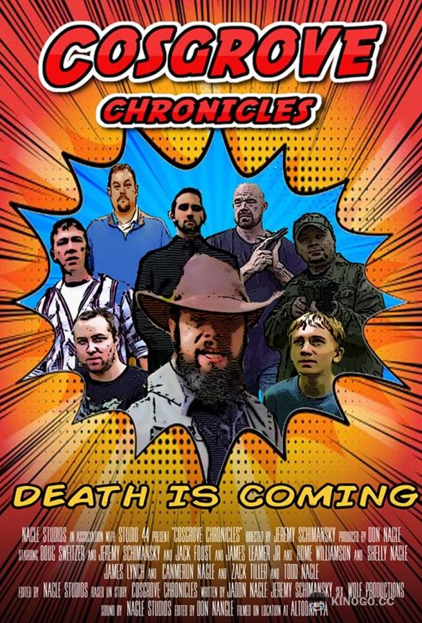 Хроники Косгроува Cosgrove Chronicles (2019)