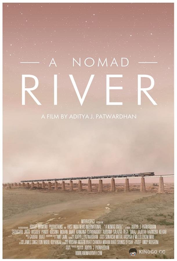 Река кочевников A Nomad River (2021)