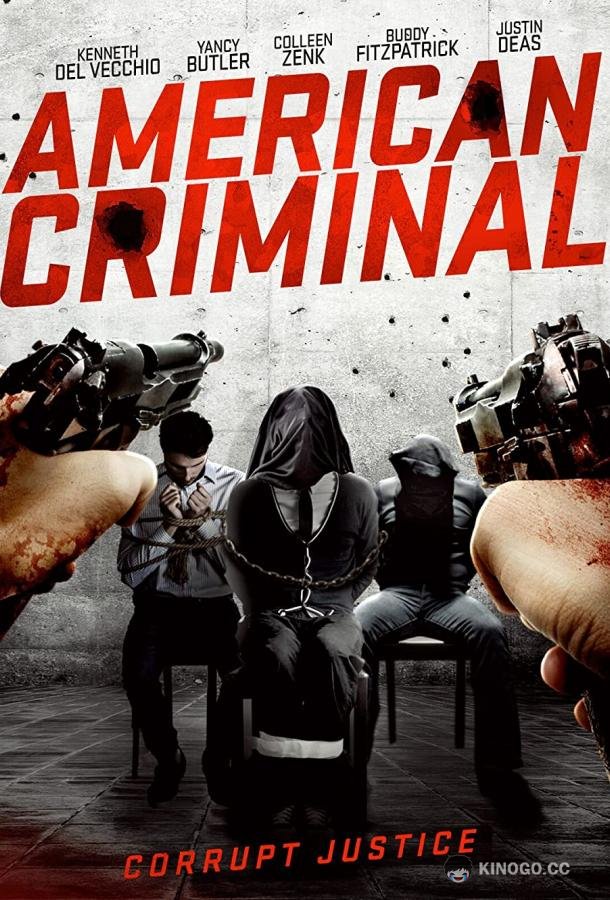 Американский преступник American Criminal (2019)