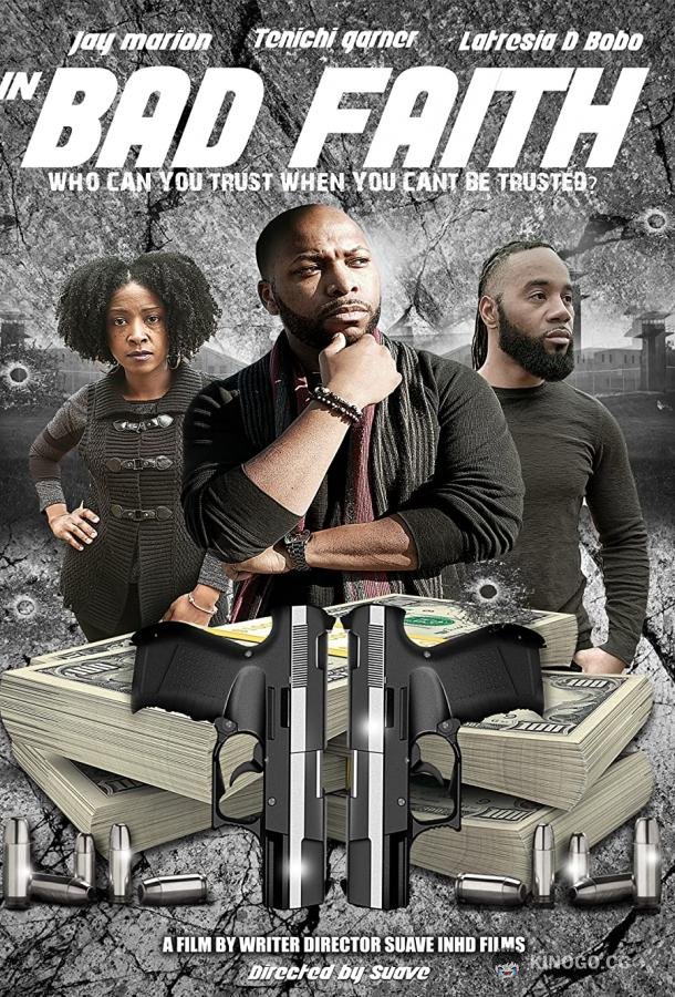 Злой умысел In Bad Faith (2019)
