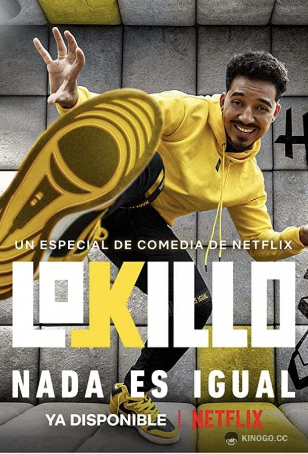 Локильо: Всё изменилось Lokillo Florez: Nothing is the same (2021)