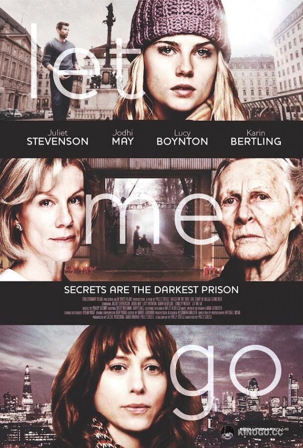 Отпусти меня Let Me Go (2017)
