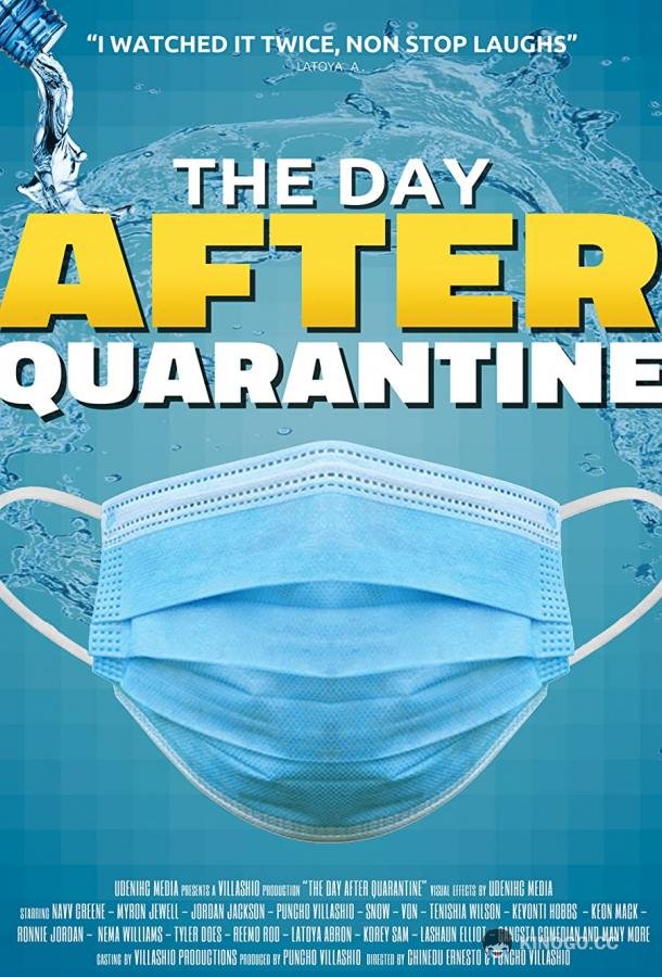 День после карантина The Day After Quarantine (2021)