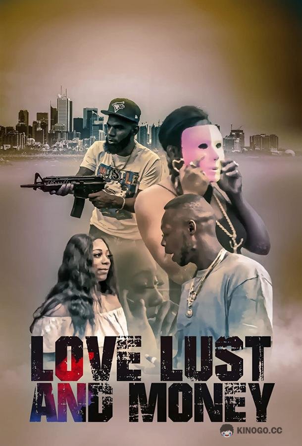 Любовь, Похоть и Деньги Love Lust and Money 2020 (2020)