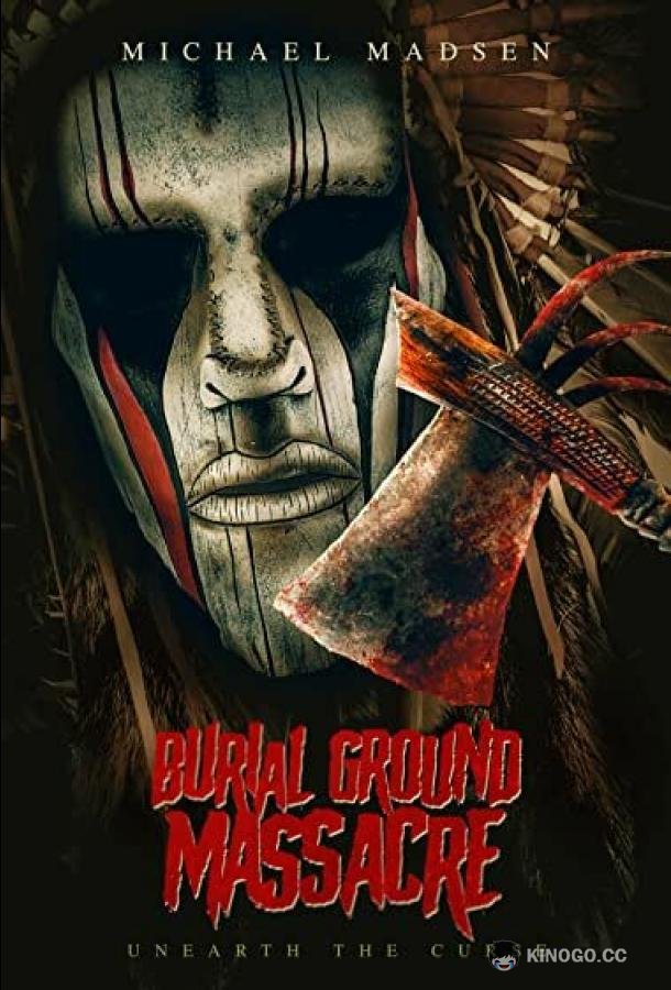 Резня на кладбище Burial Ground Massacre (2021)
