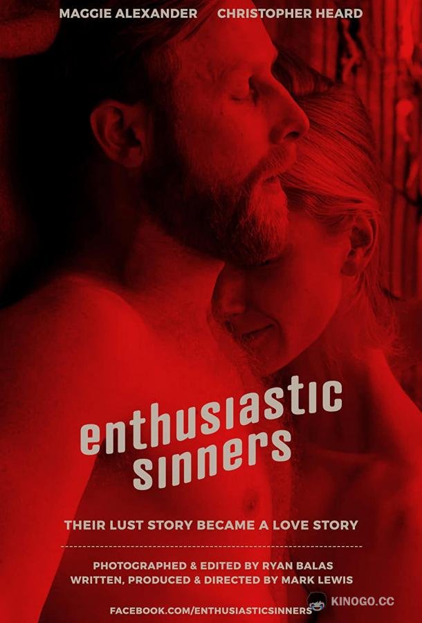 Исступлённые грешники Enthusiastic Sinners (2017)