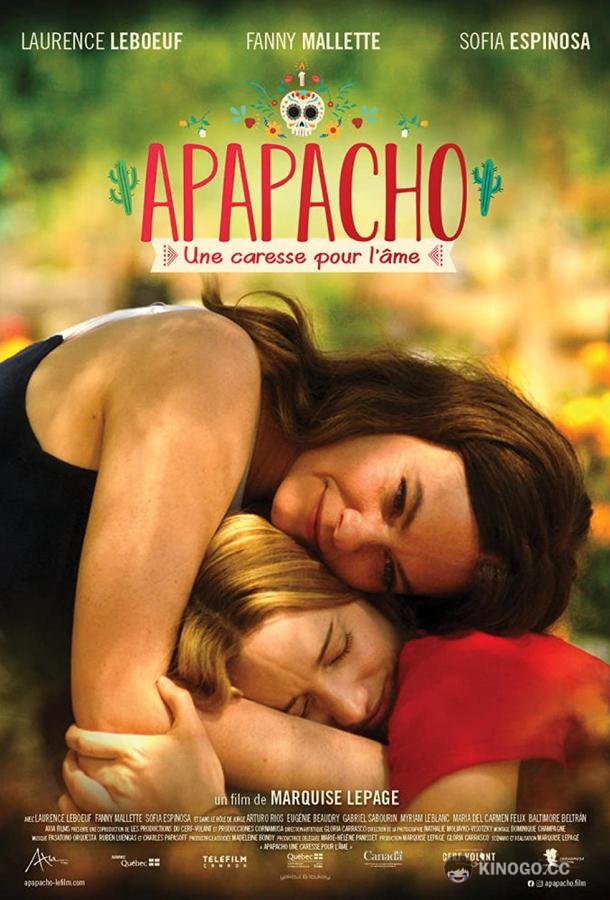 Апапачо. Нежное прикосновение души Apapacho (2019)