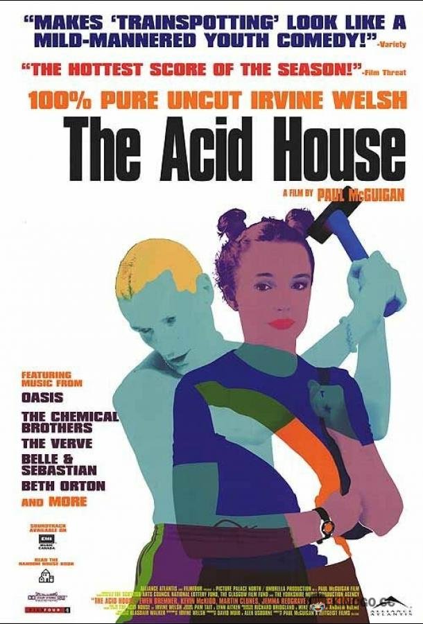 Кислотный дом The Acid House (1998)