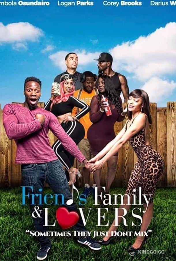 Друзья, семья и любовь Friends Family & Lovers (2019)