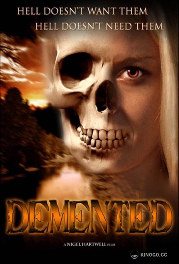 Бесноватые The Demented (2019)