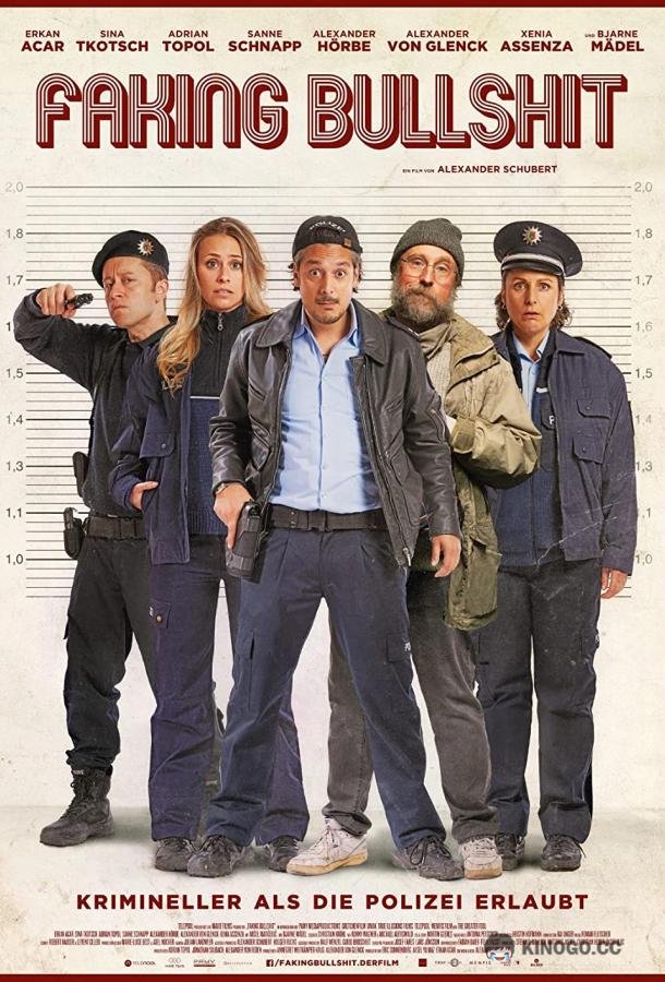 Полный бред - Криминальнее некуда! Faking Bullshit - Krimineller als die Polizei erlaubt! (2020)