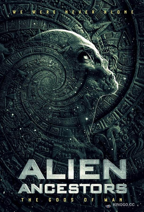 Инопланетяне: предки древних богов Alien Ancestors: The Gods of Man (2021)