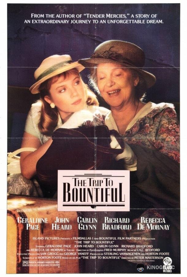 Поездка в Баунтифул The Trip to Bountiful (1985)