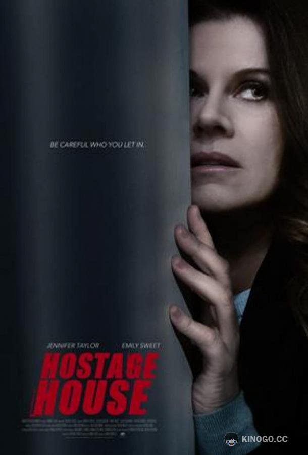 Дом для заложников Hostage House (2021)