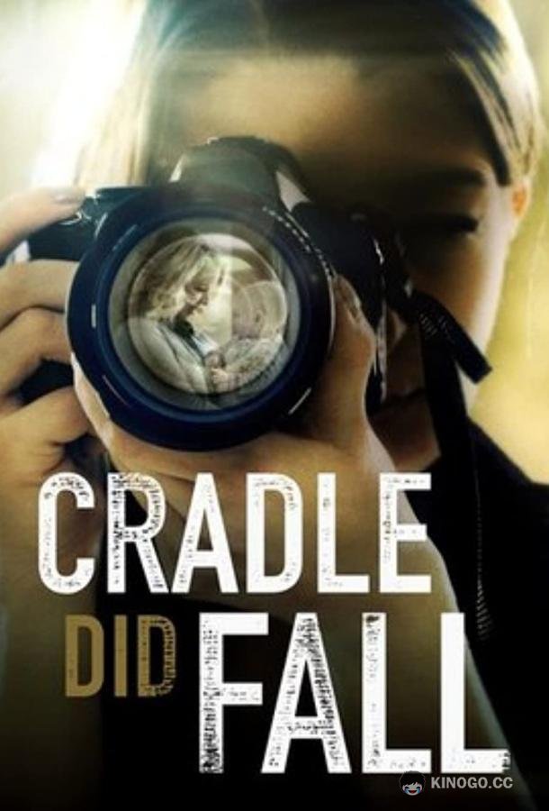 Пустая колыбель Cradle Did Fall (2021)