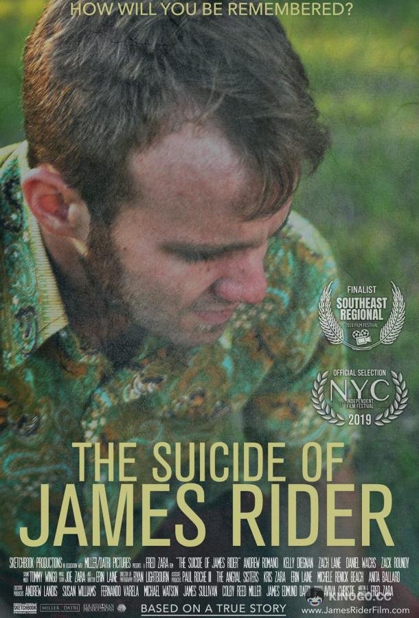 Самоубийство Джеймса Райдера The Suicide of James Rider (2019)