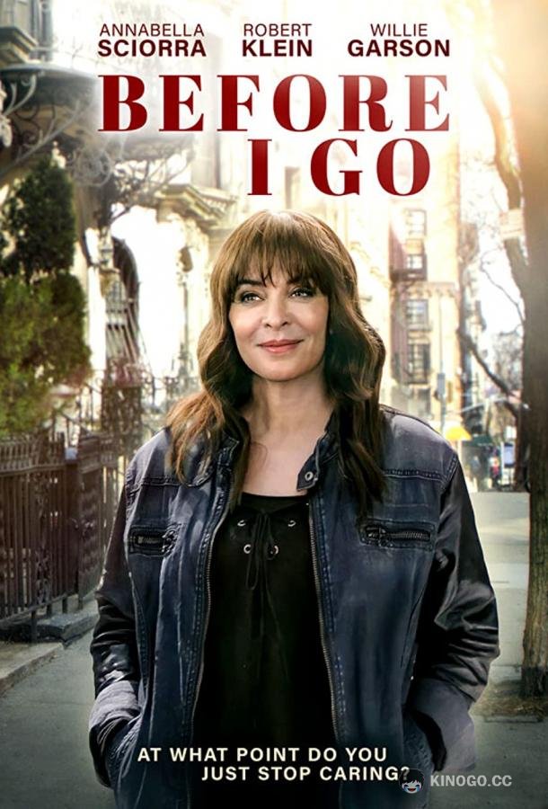 Пока я здесь Before I Go (2021)