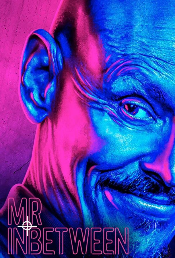 Решала / Посредник Mr Inbetween (2018)